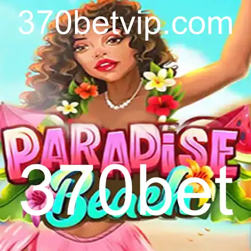 Descubra o Fascinante Mundo de ParadiseBeach e os Segredos da 370bet